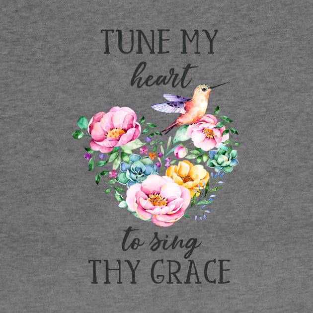 Tune My Heart to Sing Thy Grace by DownThePath